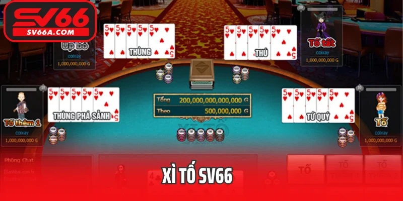 Xì tố SV66